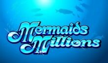 Mermaids Millions